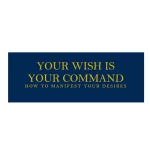 Your Wish Is Your Command logo